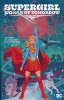SUPERGIRL WOMAN OF TOMORROW TP [9781779515681]